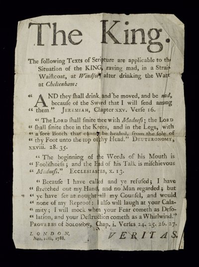 Broadsheet discussing the Madness of King George III, 1788 by English School